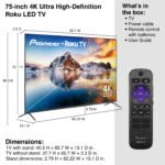 Pioneer 75" Class LED 4K UHD Smart Roku TV from Kings Outlet